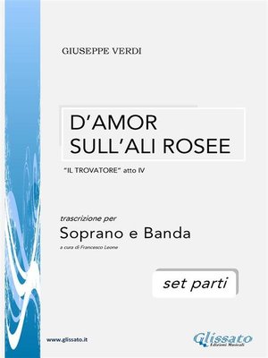 cover image of D'amor sull'ali rosee--Soprano e Banda (set parti)